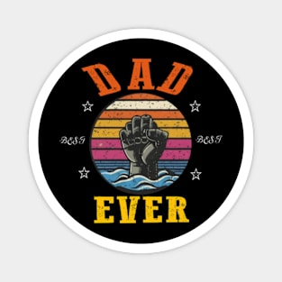 Best dad ever Magnet